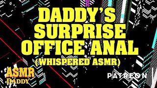 Daddy's Surprise Rough Office Anal (Whispered ASMR)