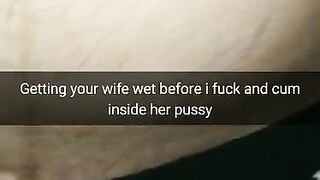 Preparing Cheating Wife for Fucking and Creampie in her Fertile Pussy! [cuckold Snapchat]