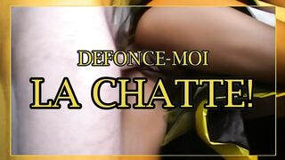 Défonce-moi La Chatte!