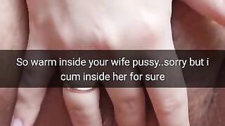 Yeah,i Promise Pull Out, but now i will Creampie your Wife Pussy! [Cuckold.Snapchat]