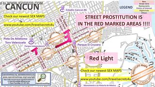 Cancun, Mexico, Sex Map, Street Prostitution Map, Massage Parlours, Brothels, Whores, Escort, Callgirls, Bordell, Freelancer, Streetworker, Prostitutes, Threesome