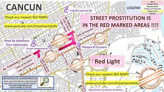 Cancun, Mexico, Sex Map, Street Prostitution Map, Massage Parlours, Brothels, Whores, Escort, Callgirls, Bordell, Freelancer, Streetworker, Prostitutes, Threesome