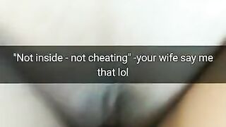 Not inside - not cheating. You're horny wife think so