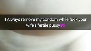 I always took off condom while fuck you wife and cum in her