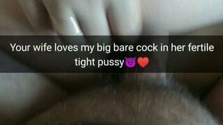 Your MILF wife loves my big bare cock in her fertile pussy!