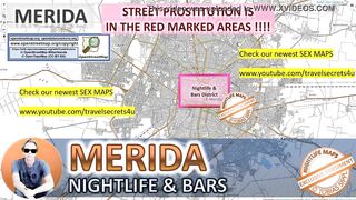 Merida, Mexico, Sex Map, Street Prostitution Map, Massage Parlor, Brothels, Whores, Escort, Call Girls, Brothel, Freelancer, Street Worker, Prostitutes