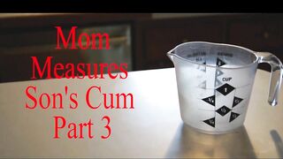 Mom Measures Step Sons Cum Part 3