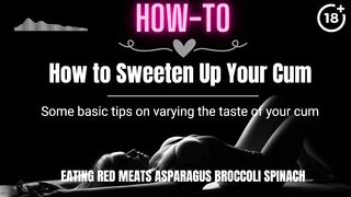 [HOW-TO] How to Sweeten Up Your Cum