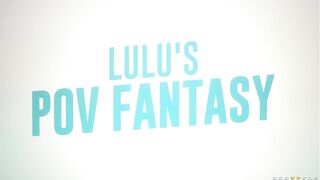 Lulu's POV Fantasy - Lulu Chu / Brazzers