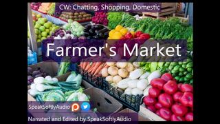 Pillow Talk: Let's Explore a Farmer's Market Together F/A