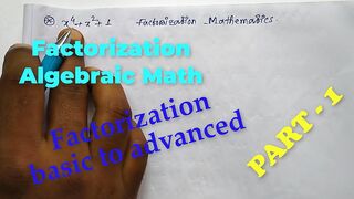 Factorization Math Slove by Bikash Edu Care Episode 28