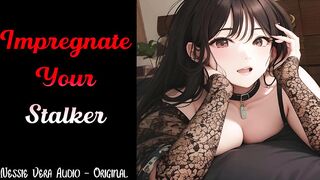 Impregnating Your Stalker (Preview)