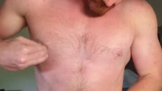 Nipple play, stroke with my quads, ginger stud cum